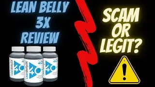 Lean Belly 3X Reviews | Is Beyond 40 LeanBelly 3x Supplement Legit? | Must Watch Video Before Buy!