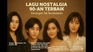 Kumpulan Lagu Nostalgia 90an Indonesia Paling Hits