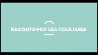 MAMAC - [ RACONTE-MOI LES COULISSES ] #3