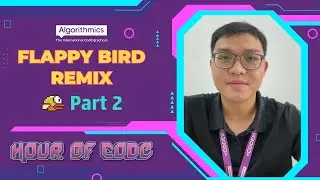 Hour of Code | Flappy Bird Remix _ Part 2 | Algorithmics Vietnam