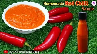 How to make Red Chilli Sauce at home - Easy and Quick Red Chilli Sauce - Homemade Red Chilli Sauc...