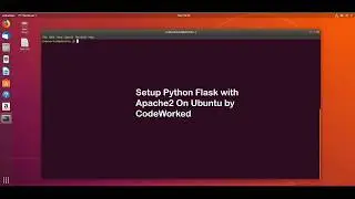 Setup Python Flask with apache on linux ubuntu 