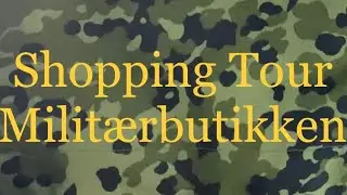 Shopping Tour - Militærbutikken.dk
