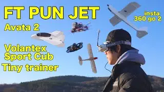 FT Tiny Trainer - Flitetest SCOUT - FT PUN JET - DJI Avata 2 - FPV RC plane - Volantex Sport Cub