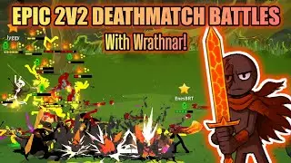 Easy 2v2 Deathmatch Battles With General Wrathnar! Stick War: Saga