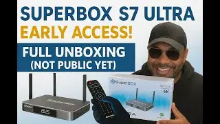 &laquo;ПЕРВЫЙ ВЗГЛЯД НА SUPERBOX S7 ULTRA! HUFFLINK TV ПОКУПАЛ ЕГО ДО ВЫХОДА 🔥&raquo;