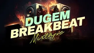 BEST OF DUGEM BREAKBEAT REMIX FULL BASS EL KIYANO X HERY PAMPAM VOL 1