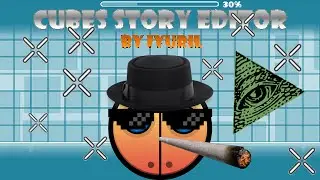 (Epilepsy Warning!) Geometry Dash Cube's Story Editor By Iyuril