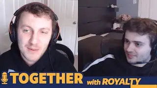Player Roles, GA Culture, and COD Challengers - Together Ep 9 ft. Royalty