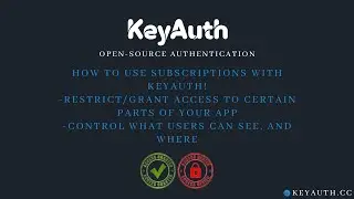 Restrict or Grant access on your app using subscriptions, with KeyAuth!