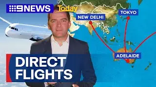 Non-stop international flights from Adelaide could be possibility under new plan | 9 News Australia