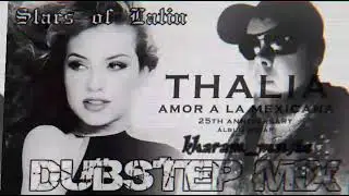 Stars of Latin - Amor a la mexicana (kharam_music Dubstep Mix) #dubstep #riddim #latino #remix2022