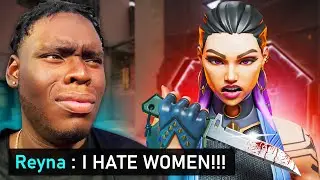 WHY DO VALORANT PLAYERS HATE WOMEN???