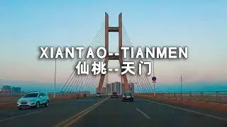 Driving 4K in China｜Xiantao to Tianmen Driving Tour