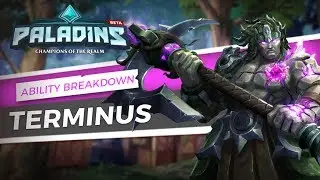 Paladins - Ability Breakdown - Terminus, The Fallen