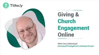 Increasing Church Engagement Online w/ Cory Cory Dellenbach, Immanuel Evangelical Lutheran