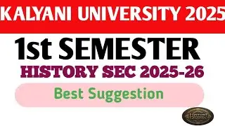 Kalyani University 1st semester History SEC -1|History SEC Suggestion 2025-2026| History Darpan|