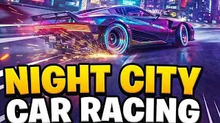 Breathtaking Night City Car Racing Experience the Thrill of Speed