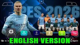 eFootball PES 2026 PPSSPP Android Offline New UCL & League |PS5 Camera, Kits26, Transfer HD Graphics