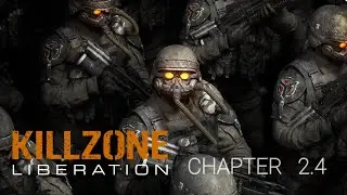 Killzone: Liberation Full Walkthrough Part 8