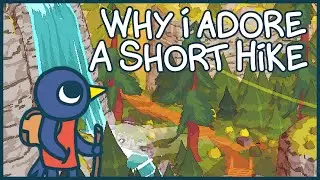 Why I ADORE A Short Hike | Video Game Analysis