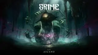 GRIME OST - 07 Ascend