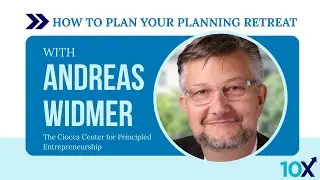 TenX Strategies Presents: How to Plan a Strategic Planning Retreat That Works