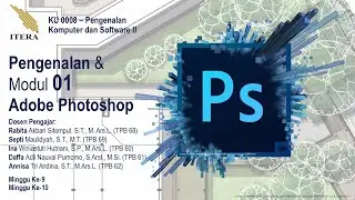 M9 dan M10 - MK PKS 2 DESAIN TA 2024-2025 - PENGENALAN DAN MODUL 1 ADOBE PHOTOSHOP