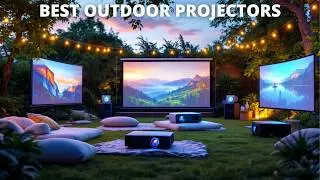 Best Outdoor Projectors 2025 - (Watch Before You Purchase)