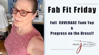 Fab Fit Friday &mdash; закрытый топ + прогресс по заправленному платью