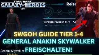 General Anakin Skywalker Freischalten in SWGOH! Tier 1-4 GAS Guide SWGOH Deutsch
