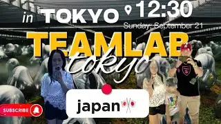 JAPAN DIARIES|TEAMLAB PLANET IN TOKYO JAPAN|SEPTEMBER 21,2025|MORI