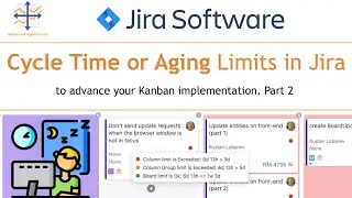Master Cycle Time Limits in Jira Kanban | Improve Flow, Control Cycle Time & Boost Predictability