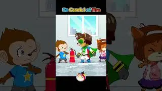 Be careful of fire 1 #safetyman #fire #forkids #redmon