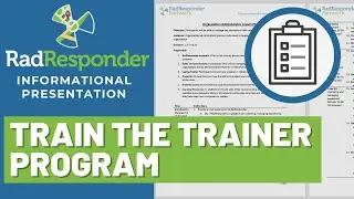 RadResponder Train the Trainer Informational Session
