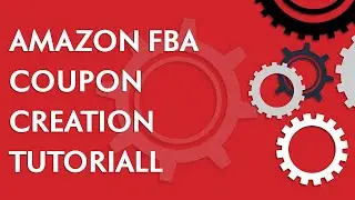 Amazon FBA tutorial: create a coupon for your Amazon product listing (2021)