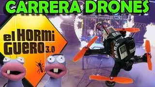 Carrera de Drones en El Hormiguero 3.0 - Adrilh FPV