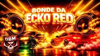 Bonde da Ecko Red - Menorzinha Mc, Dj Bruno Mixer (Arrochadeira)