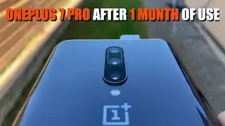 BIG disadvantage for me! ONEPLUS 7 PRO - REVIEW AFTER A MONTH OF USE !