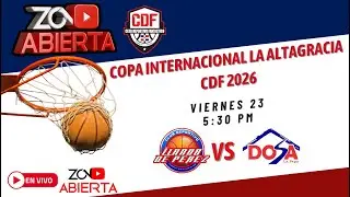CLUB LLANOS DE P&Eacute;REZ vs DOSA DE LA VEGA / Copa Internacional La Altagracia 2026