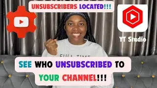 How To Know Who Unsubscribed To Your Channel !!!