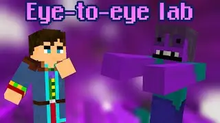 ПРОХОЖДЕНИЕ КАРТЫ EYE-TO-EYE LABS