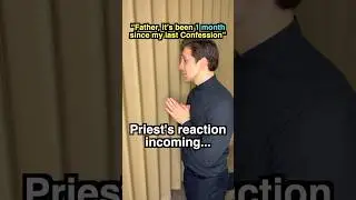 Priest reacts to &ldquo;It&rsquo;s been 50 years since my last Confession&hellip;&rdquo; #confession