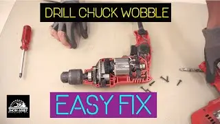 EASY FIX DRILL CHUCK WOBBLE