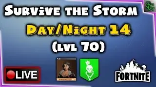 Fortnite Gameplay - Survive the Storm (Level 70) - Day & Night 14