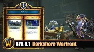 BFA 8.1 Battle for Darkshore WARFRONT