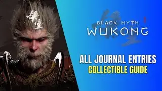 Black Myth: Wukong All Journal Entries Location - Portraits Perfected Trophy / Achievement Guide