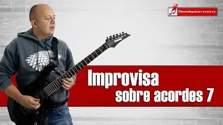 Como improvisar sobre acordes 7 QU&Eacute; ESCALAS utilizar