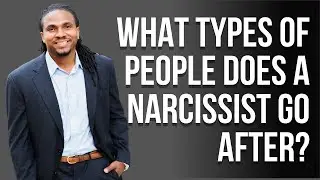 What types of people does a narcissist go after? | The Narcissists' Code Ep 628