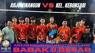 🔴MALANG CUP 2025‼️KEBON SARI vs ARJOWINANGUN || TURNAMEN VOLI PUTRA ANTAR KELURAHAN SE KOTA MALANG